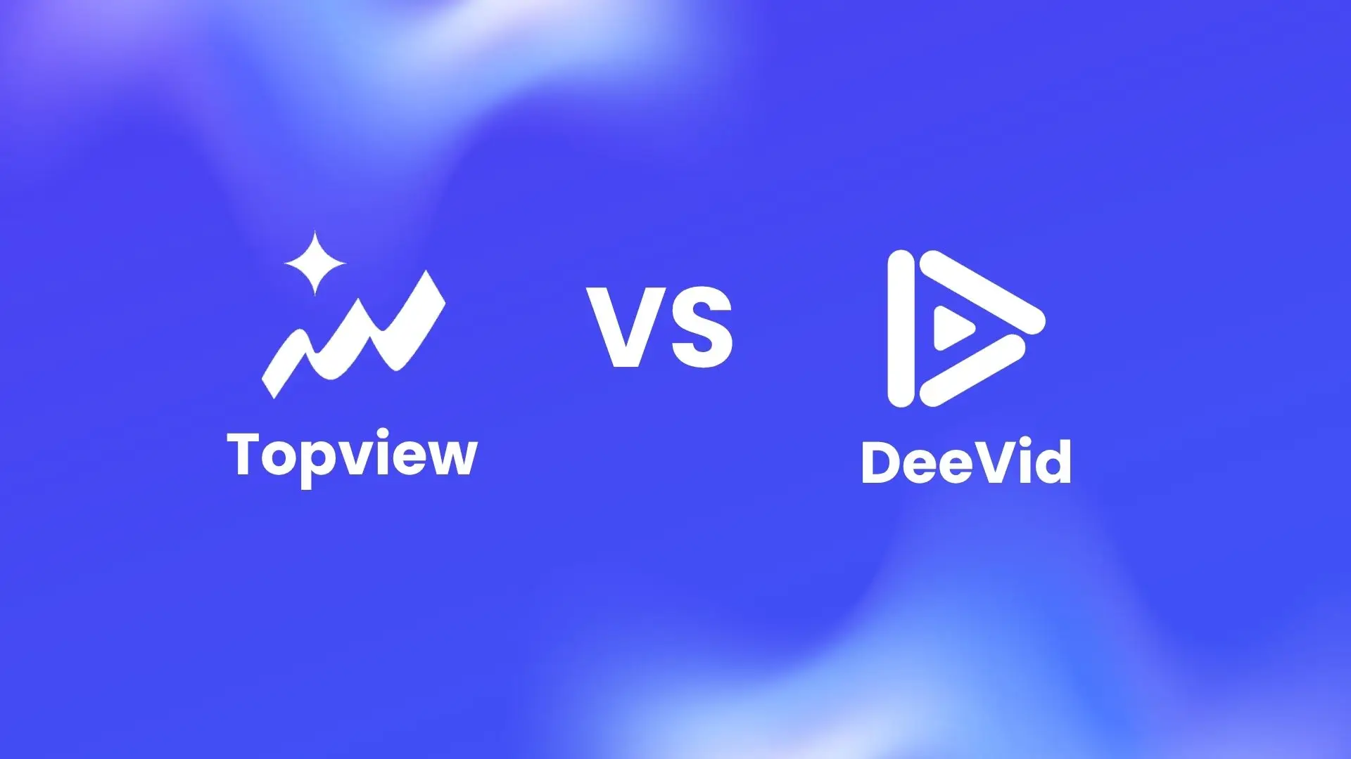 Topview vs DeeVid