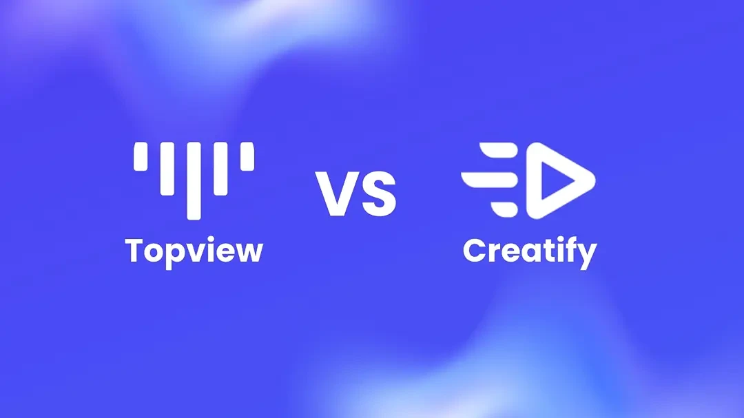 Topview vs Creatify